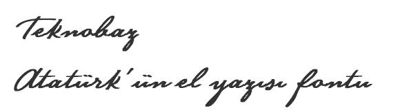 [Teknobaz] Atatürk Font İndir